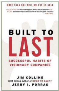 Built to Last: Successful Habits of Visionary Companies (Harper Business Essentials) 